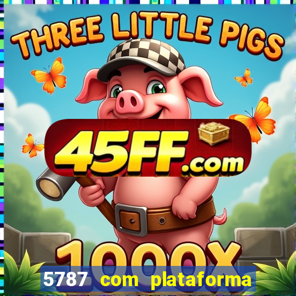 5787 com plataforma de jogos